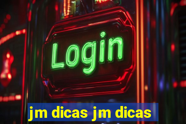 jm dicas jm dicas